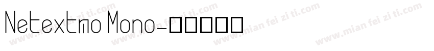 Netextmo Mono字体转换